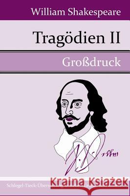 Tragödien II William Shakespeare 9783843073950 Hofenberg