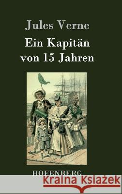 Ein Kapitän von 15 Jahren Jules Verne 9783843076302