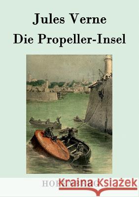 Die Propeller-Insel Jules Verne 9783843076333