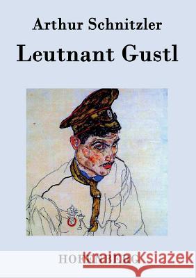 Leutnant Gustl Arthur Schnitzler 9783843076449 Hofenberg