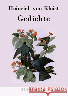 Gedichte / Gelegenheitsverse und Albumblätter Heinrich Von Kleist 9783843077958 Hofenberg
