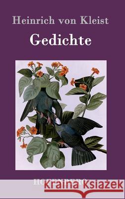 Gedichte / Gelegenheitsverse und Albumblätter Heinrich Von Kleist 9783843077965 Hofenberg