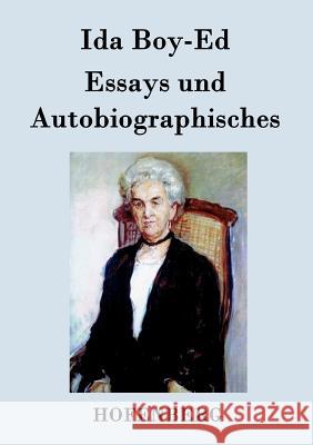 Essays und Autobiographisches Ida Boy-Ed 9783843079686 Hofenberg