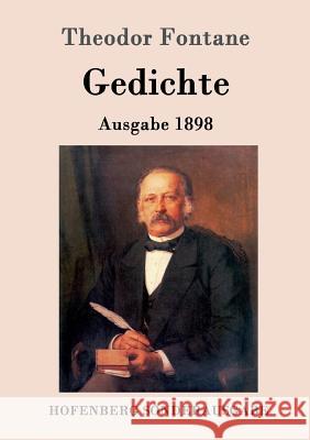 Gedichte: Ausgabe 1898 Fontane, Theodor 9783843080149 Hofenberg