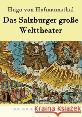 Das Salzburger große Welttheater Hugo Von Hofmannsthal 9783843080156 Hofenberg