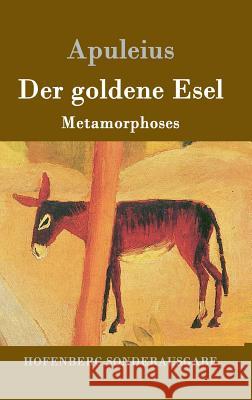 Der goldene Esel: Metamorphoses Apuleius 9783843080231