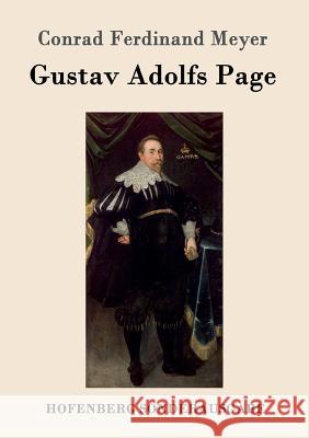 Gustav Adolfs Page Conrad Ferdinand Meyer 9783843082198 Hofenberg