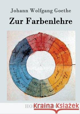 Zur Farbenlehre Johann Wolfgang Goethe 9783843090285 Hofenberg