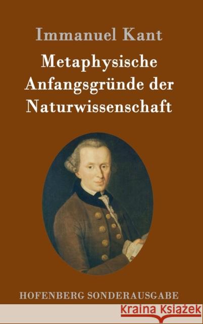 Metaphysische Anfangsgründe der Naturwissenschaft Immanuel Kant 9783843092241 Hofenberg