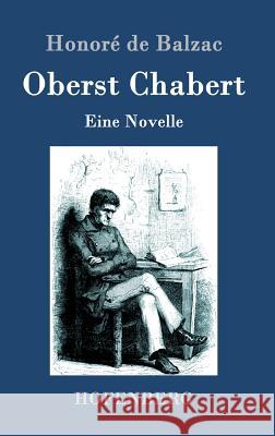 Oberst Chabert: Eine Novelle Balzac, Honoré de 9783843093101