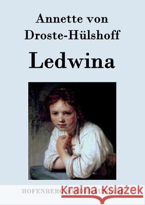 Ledwina Annette Von Droste-Hulshoff 9783843093965