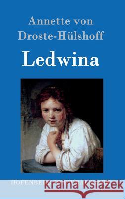 Ledwina Annette Von Droste-Hulshoff 9783843093972