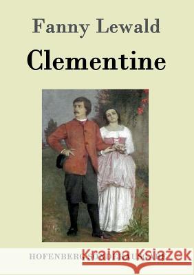 Clementine Fanny Lewald 9783843096195 Hofenberg