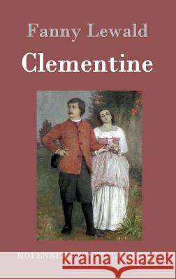 Clementine Fanny Lewald 9783843096201 Hofenberg