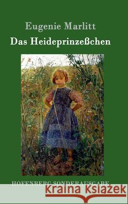 Das Heideprinzeßchen Eugenie Marlitt 9783843096560 Hofenberg