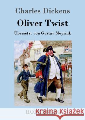 Oliver Twist oder Der Weg eines Fürsorgezöglings Charles Dickens 9783843098168 Hofenberg