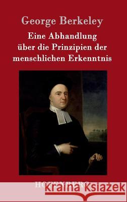 Eine Abhandlung über die Prinzipien der menschlichen Erkenntnis George Berkeley 9783843099189 Hofenberg