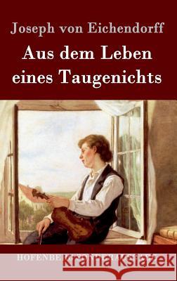 Aus dem Leben eines Taugenichts Joseph Von Eichendorff 9783843099325 Hofenberg