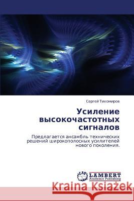 Usilenie vysokochastotnykh signalov Tikhomirov Sergey 9783843304092