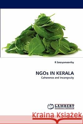 Ngos in Kerala R Sooryamoorthy (University of KwaZulu-Natal, South Africa) 9783843352161 LAP Lambert Academic Publishing