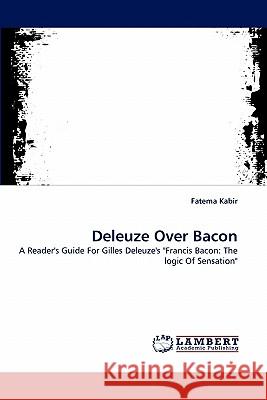Deleuze Over Bacon Fatema Kabir 9783843352352