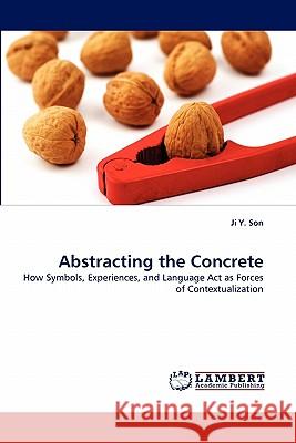 Abstracting the Concrete  9783843352901 LAP Lambert Academic Publishing AG & Co KG