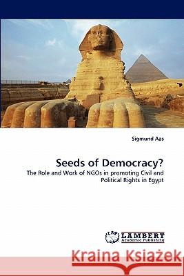 Seeds of Democracy?  9783843353724 LAP Lambert Academic Publishing AG & Co KG