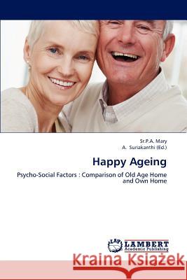 Happy Ageing  9783843354127 LAP Lambert Academic Publishing