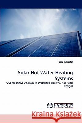 Solar Hot Water Heating Systems  9783843356503 LAP Lambert Academic Publishing AG & Co KG