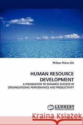 Human Resource Development Philipos Petros Gile 9783843357159