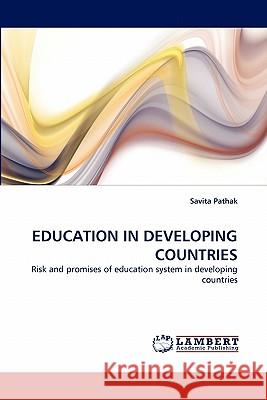 Education in Developing Countries Savita Pathak 9783843358071