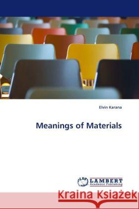 Meanings of Materials Karana, Elvin 9783843358545