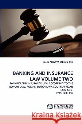 Banking and Insurance Law Volume Two  9783843360470 LAP Lambert Academic Publishing AG & Co KG