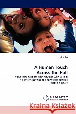 A Human Touch Across the Hall  9783843363327 LAP Lambert Academic Publishing AG & Co KG