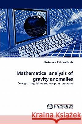 Mathematical Analysis of Gravity Anomalies  9783843363648 LAP Lambert Academic Publishing AG & Co KG