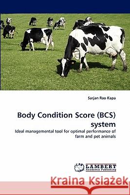 Body Condition Score (BCS) system Kapa, Sarjan Rao 9783843366212