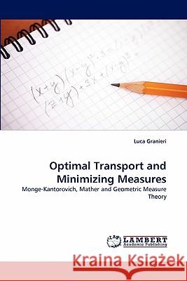 Optimal Transport and Minimizing Measures  9783843367899 LAP Lambert Academic Publishing AG & Co KG