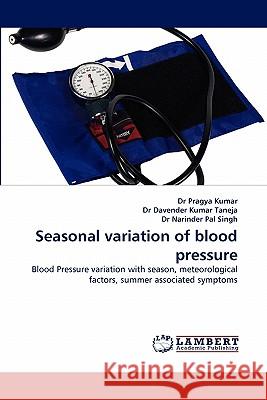 Seasonal Variation of Blood Pressure  9783843368766 LAP Lambert Academic Publishing AG & Co KG