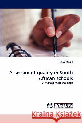 Assessment quality in South African schools Marais, Nalize 9783843369145