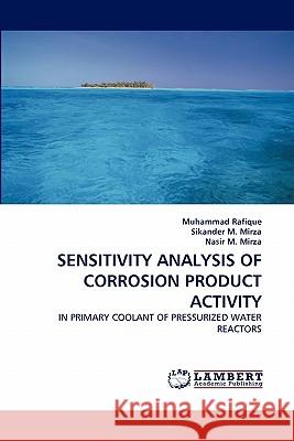 Sensitivity Analysis of Corrosion Product Activity  9783843369725 LAP Lambert Academic Publishing AG & Co KG
