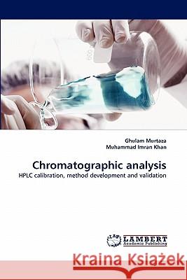 Chromatographic analysis Murtaza, Ghulam 9783843375504