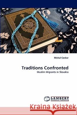 Traditions Confronted  9783843382113 LAP Lambert Academic Publishing AG & Co KG