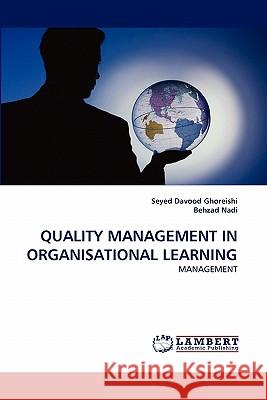 Quality Management in Organisational Learning  9783843387248 LAP Lambert Academic Publishing AG & Co KG