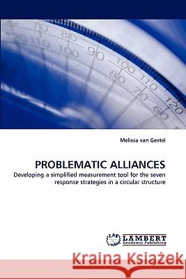 Problematic Alliances Melissa Van Gestel 9783843394178 LAP Lambert Academic Publishing