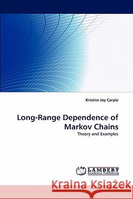Long-Range Dependence of Markov Chains Kristine Joy Carpio 9783843394956