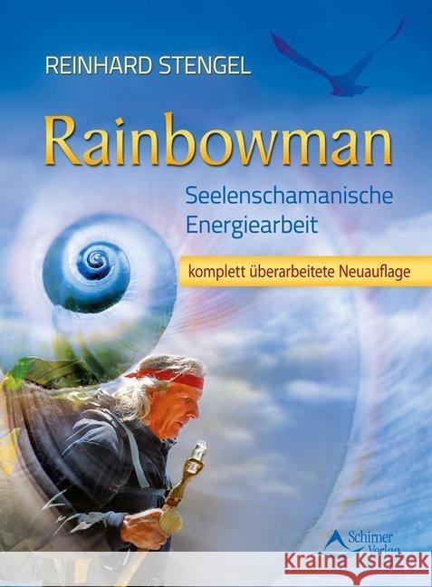 Rainbowman Stengel, Reinhard 9783843410427 Schirner