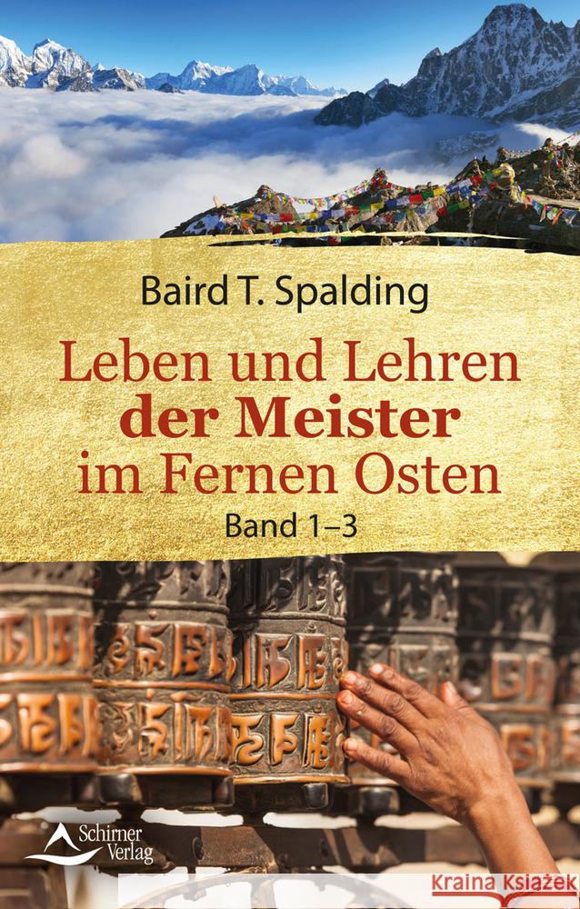 Leben und Lehren der Meister im Fernen Osten Spalding, Baird T. 9783843414425 Schirner