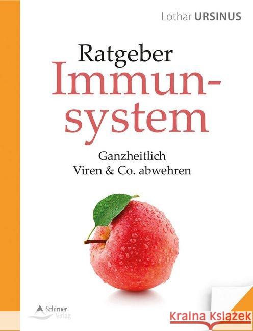 Ratgeber Immunsystem Ursinus, Lothar 9783843414579 Schirner
