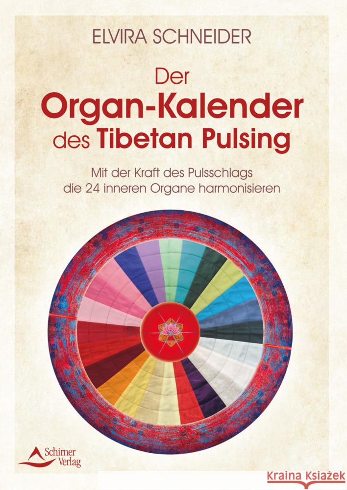 Der Organ-Kalender des Tibetan Pulsing Schneider, Elvira 9783843414753