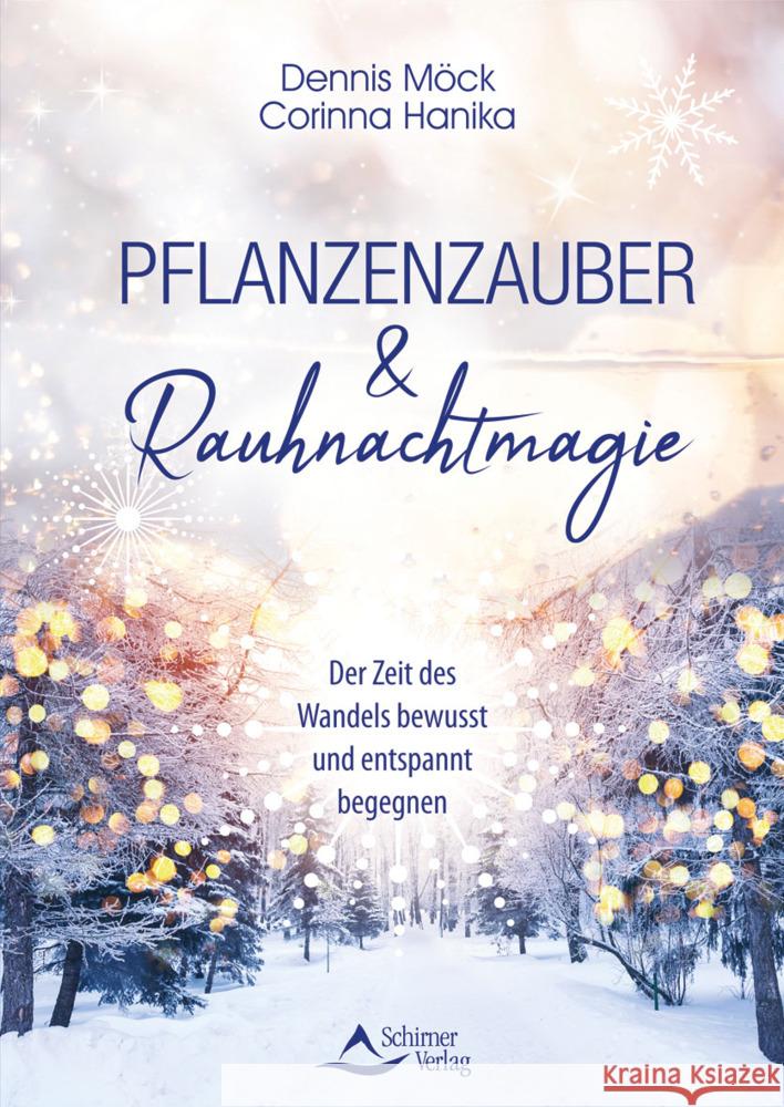 Pflanzenzauber & Rauhnachtmagie Möck, Dennis, Hanika, Corinna 9783843415156